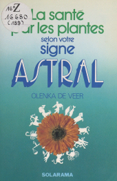 E-book, La santé par les plantes selon votre signe astral, Solar (réédition numérique FeniXX)