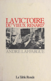 E-book, La victoire du "vieux renard", La Table Ronde (réédition numérique FeniXX)