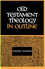 eBook, Old Testament Theology in Outline, Zimmerli, Walther, T&T Clark