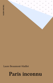 E-book, Paris inconnu, Albin Michel (réédition numérique FeniXX)