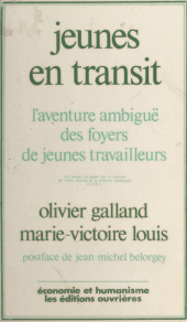 E-book, Jeunes en transit : l'aventure ambiguë des foyers de jeunes travailleurs, Éditions de l'Atelier (réédition numérique FeniXX)