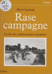 E-book, Rase campagne : La fin des communautés villageoises, Aubier (réédition numérique FeniXX)
