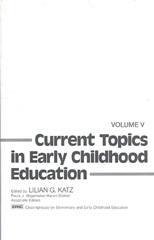 E-book, Current Topics in Early Childhood Education, Katz, Lilian G., Bloomsbury Publishing