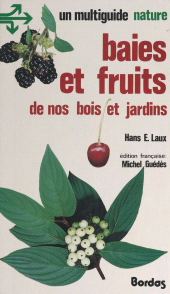 E-book, Baies et fruits de nos bois et jardins, Bordas (réédition numérique FeniXX)