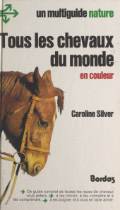 E-book, Tous les chevaux du monde en couleurs, Bordas (réédition numérique FeniXX)