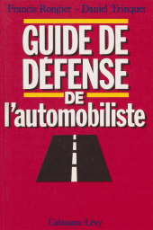 E-book, Guide de défense de l'automobiliste, Calmann-Lévy (réédition numérique FeniXX)