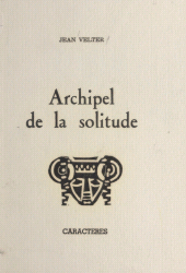E-book, Archipel de la solitude, Caractères (réédition numérique FeniXX)