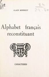 E-book, Alphabet français reconstituant, Caractères (réédition numérique FeniXX)