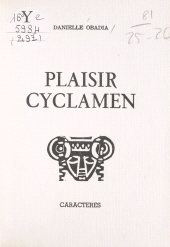 E-book, Plaisir cyclamen, Caractères (réédition numérique FeniXX)