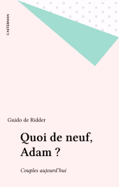 E-book, Quoi de neuf, Adam ? : Couples aujourd'hui, Casterman (réédition numérique FeniXX)