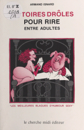 eBook, Histoires drôles pour rire entre adultes, Cherche midi (réédition numérique FeniXX)