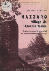 E-book, Nazzaro, village de l'Apennin toscan : enrichissement matériel et appauvrissement social, CNRS Éditions (réédition numérique FeniXX)