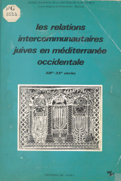 E-book, Les relations intercommunautaires juives en Méditerranée occidentale, 13e-20 siècles, CNRS Éditions (réédition numérique FeniXX)