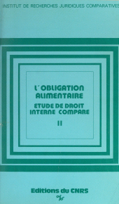 E-book, L'obligation alimentaire. Étude de droit interne comparé (2). Chine, Hongrie, Pologne, R.D.A., U.R.S.S., Yougoslavie, CNRS Éditions (réédition numérique FeniXX)