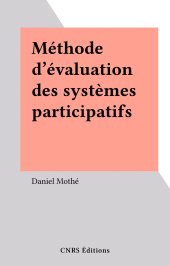 E-book, Méthode d'évaluation des systèmes participatifs, CNRS Éditions (réédition numérique FeniXX)