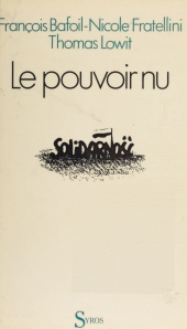 E-book, Le pouvoir nu : La parole donnée aux ouvriers polonais, La Découverte (réédition numérique FeniXX)