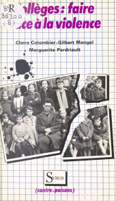 E-book, Collèges, faire face à la violence : Pédagogie institutionnelle et pratiques de formation, La Découverte (réédition numérique FeniXX)