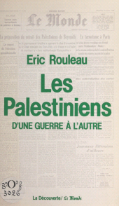 eBook, Les Palestiniens : D'une guerre à l'autre, La Découverte (réédition numérique FeniXX)