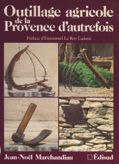 E-book, Outillage agricole de la Provence d'autrefois, Édisud (réédition numérique FeniXX)