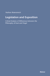 E-book, Legislation and Exposition : Critical Analysis of Differences between the Philosophy of Kant and Hegel., Felix Meiner Verlag