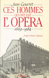 E-book, Ces hommes qui ont fait l'opéra : 1669-1984, FeniXX