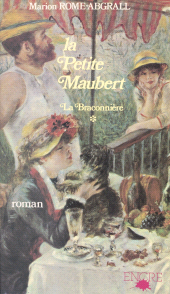 E-book, La Braconnière (1) : La petite Maubert. Octobre-novembre 1855, FeniXX