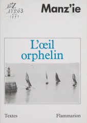 E-book, L'oeil orphelin, Flammarion (réédition numérique FeniXX)