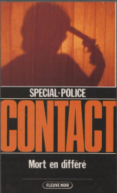 E-book, Spécial-police : Contact (8) : Mort en différé, Fleuve éditions (réédition numérique FeniXX)