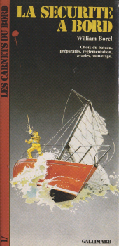 E-book, La sécurité à bord : Choix du bateau, préparatifs, réglementation, avaries, sauvetage, Gallimard (réédition numérique FeniXX)