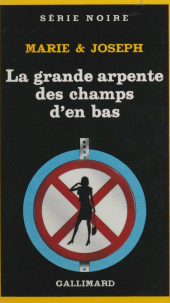 E-book, La Grande Arpente des champs d'en bas, Gallimard (réédition numérique FeniXX)