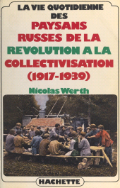 E-book, La vie quotidienne des paysans russes, de la Révolution à la collectivisation : 1917-1939, Hachette (réédition numérique FeniXX)
