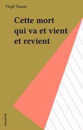 E-book, Cette mort qui va et vient et revient, Hachette (réédition numérique FeniXX)