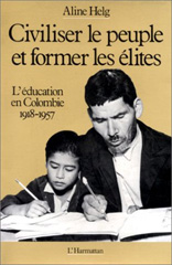 E-book, Civiliser le peuple et former les élites : L'éducation en Colombie de 1918 à 1957, L'Harmattan