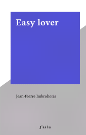 E-book, Easy lover, J'ai lu (réédition numérique FeniXX)