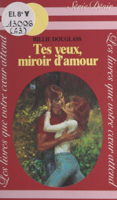 eBook, Tes yeux, miroir d'amour, J'ai lu (réédition numérique FeniXX)