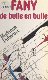 E-book, Fany de bulle en bulle, JC Lattès (réédition numérique FeniXX)