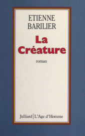 E-book, La créature, Julliard (réédition numérique FeniXX)