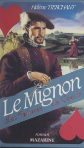 E-book, Les princes de coeur (3) : Le Mignon, Mazarine (réédition numérique FeniXX)