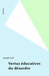E-book, Vertus éducatives du désordre, Nathan (réédition numérique FeniXX)