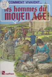 E-book, Les hommes du Moyen Âge, Nathan (réédition numérique FeniXX)