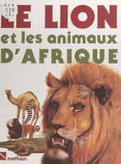 E-book, Le lion et les animaux d'Afrique, Nathan (réédition numérique FeniXX)