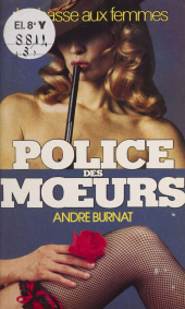 E-book, Police des moeurs : La Chasse aux femmes, Presses de la Cité (réédition numérique FeniXX)