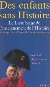 E-book, Des enfants sans histoire : Le livre blanc de l'enseignement de l'histoire, Perrin (réédition numérique FeniXX)