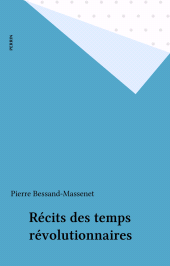E-book, Récits des temps révolutionnaires, Perrin (réédition numérique FeniXX)