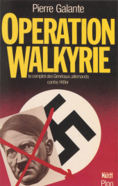 eBook, Opération Walkyrie : Le complot des généraux allemands contre Hitler, Plon (réédition numérique FeniXX)
