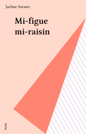 eBook, Mi-figue mi-raisin, Plon (réédition numérique FeniXX)