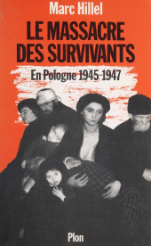 E-book, Le Massacre des survivants : En Pologne après l'holocauste (1945-1947), Plon (réédition numérique FeniXX)