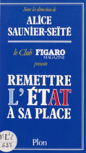 eBook, Remettre l'État à sa place, Plon (réédition numérique FeniXX)