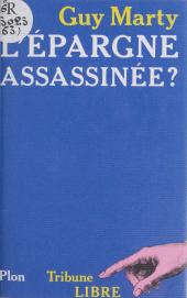 eBook, L'Épargne assassinée ?, Plon (réédition numérique FeniXX)