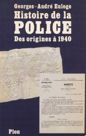 eBook, Histoire de la police et de la gendarmerie : Des origines à 1940, Plon (réédition numérique FeniXX)